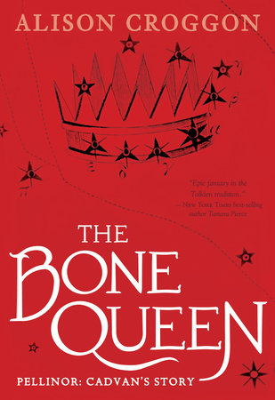 The Bone Queen by Alison Croggon