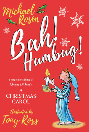 Bah! Humbug! by Michael Rosen