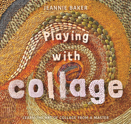 Playing with Collage by Jeannie Baker