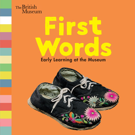 First Words: Early Learning at the Museum by Nosy Crow