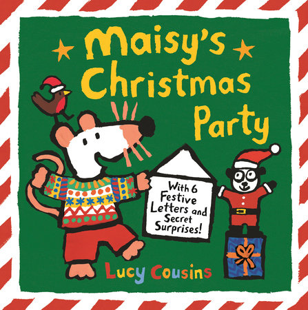Maisy’s Christmas Party by Lucy Cousins