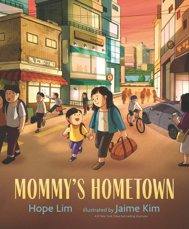 Mommy's Hometown by Hope Lim