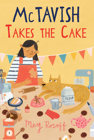 McTavish Takes the Cake by Meg Rosoff; Illustrated by Grace Easton