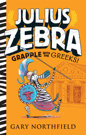 Julius Zebra: Grapple with the Greeks! by Gary Northfield