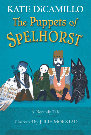 The Puppets of Spelhorst by Kate DiCamillo