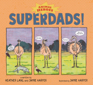 Superdads!: Animal Heroes