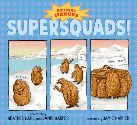 Supersquads!: Animal Heroes by Heather Lang and Jamie Harper