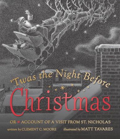 Twas the Night Before Christmas by Clement C. Moore