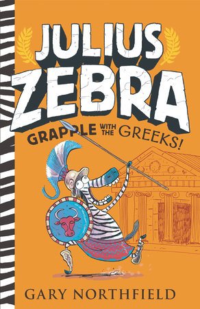 Julius Zebra: Grapple with the Greeks! by Gary Northfield