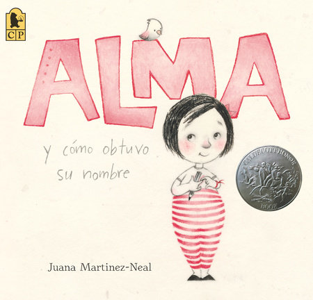 Alma y cómo obtuvo su nombre by Juana Martinez-Neal