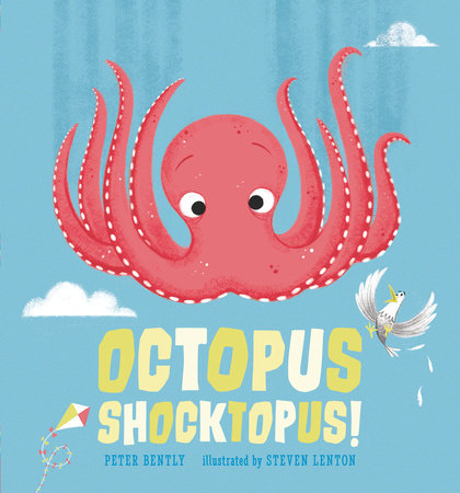 Octopus Shocktopus! by Peter Bently