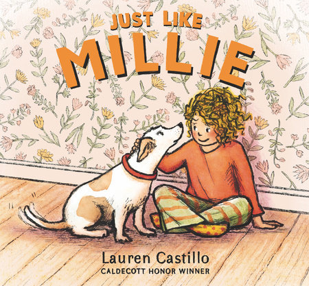Just Like Millie by Lauren Castillo
