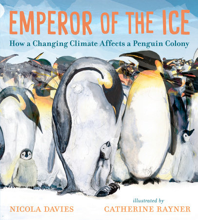Emperor of the Ice by Nicola Davies