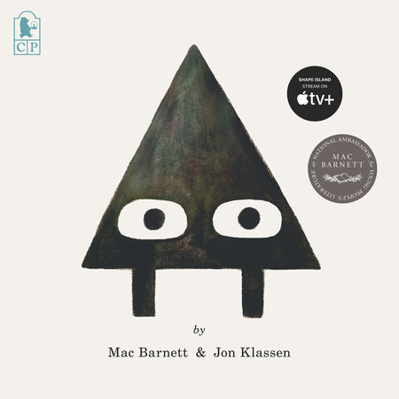 Triangle by Mac Barnett; Illustrated by Jon Klassen