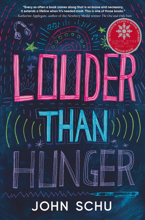 Louder Than Hunger by John Schu