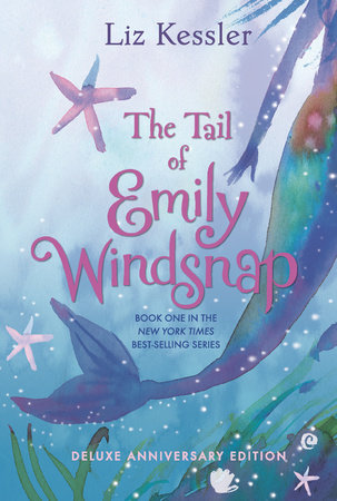 The Tail of Emily Windsnap by Liz Kessler