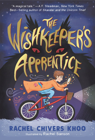 The Wishkeeper's Apprentice by Rachel Chivers Khoo