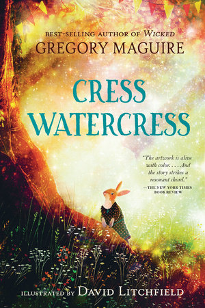 Cress Watercress by Gregory Maguire