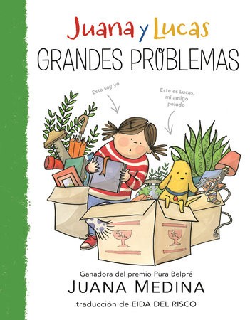 Juana y Lucas: Grandes problemas by Juana Medina