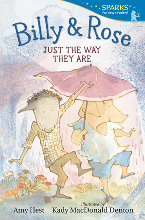Billy and Rose: Just the Way They Are by Amy Hest