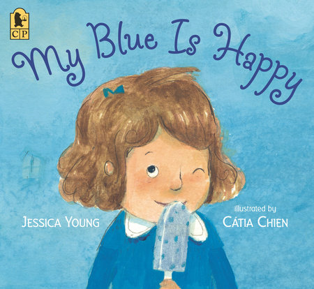 My Blue Is Happy by Jessica Young
