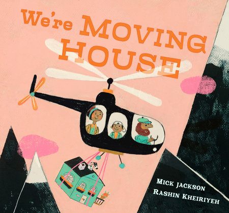 We're Moving House by Mick Jackson