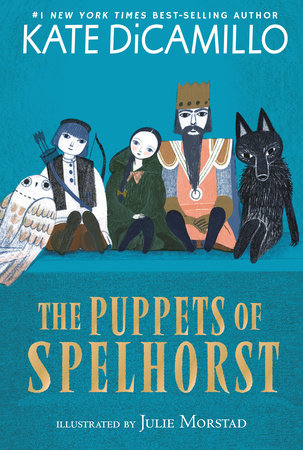 The Puppets of Spelhorst by Kate DiCamillo: 9781536216752