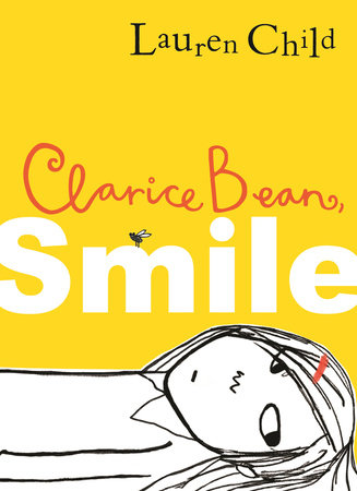 Clarice Bean, Smile by Lauren Child