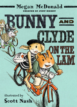 Bunny and Clyde On the Lam by Megan McDonald