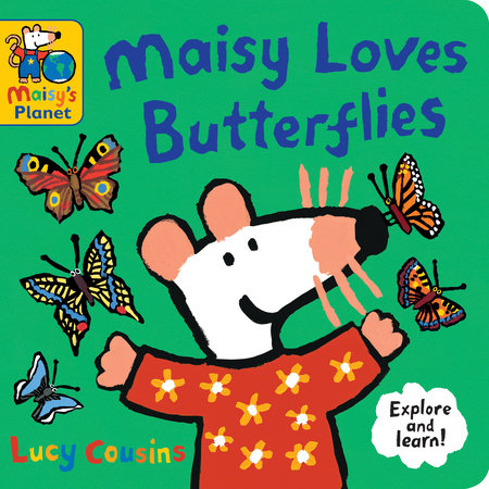 Maisy Loves Butterflies by Lucy Cousins