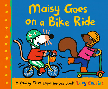 Maisy Goes on a Bike Ride by Lucy Cousins