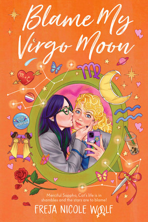 Blame My Virgo Moon by Freja Nicole Woolf