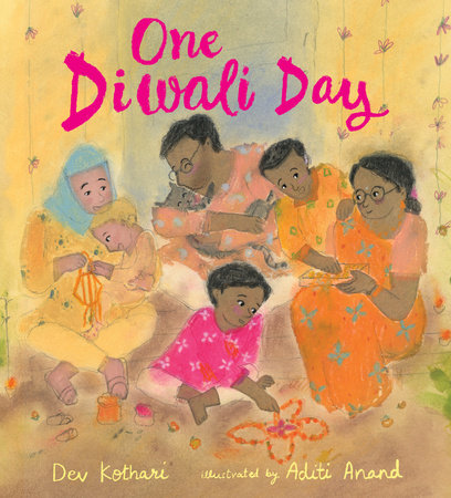 One Diwali Day: Festivals of the World by Dev Kothari; illustrated by Aditi Anand