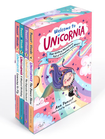 Welcome to Unicornia: Four Glittery Adventures Full of Friendship and Magic! by Ana Punset