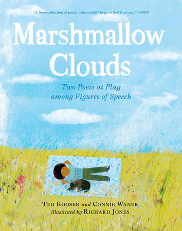 Marshmallow Clouds: Two Poets at Play among Figures of Speech by Connie Wanek and Ted Kooser