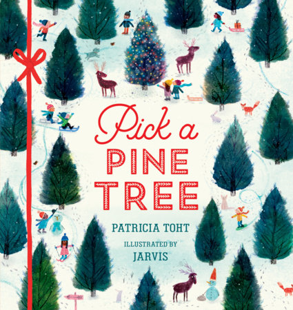 Pick a Pine Tree by Patricia Toht