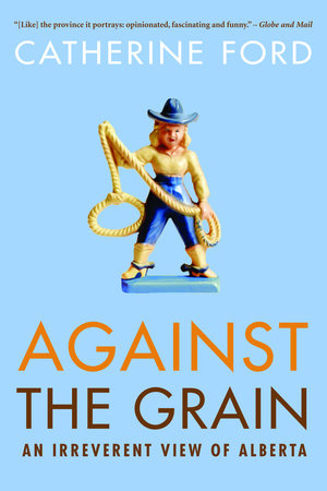 Against the Grain by Catherine Ford
