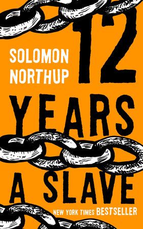 12 Years a Slave by Solomon Northup