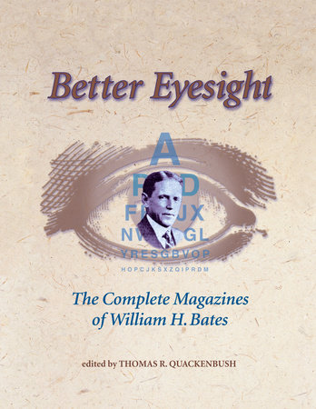 Better Eyesight by William H. Bates