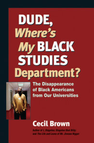 Dude, Where's My Black Studies Department?