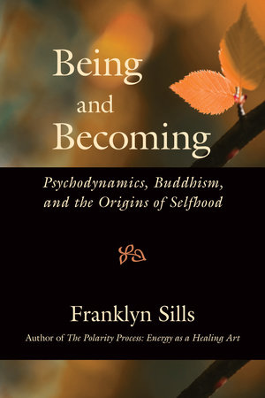 Being and Becoming by Franklyn Sills