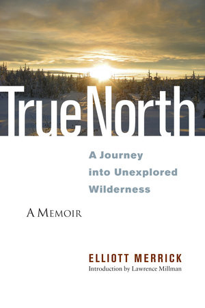 True North by Elliott Merrick