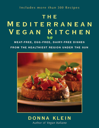 The Mediterranean Vegan Kitchen by Donna Klein