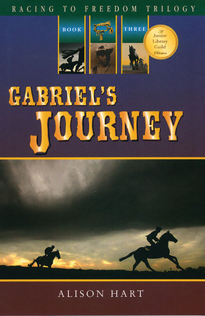 Gabriel's Journey by by Alison Hart