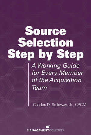 Source Selection Step by Step by Charles D. Solloway