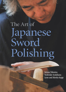 The Art of Japanese Sword Polishing