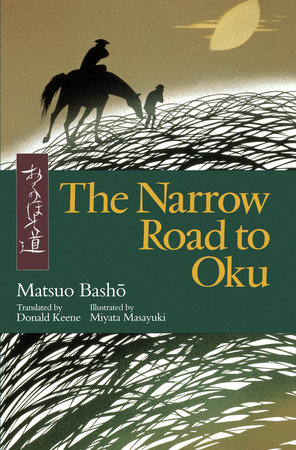 The Narrow Road to Oku by Matsuo Basho