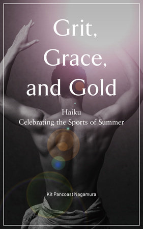 Grit, Grace, and Gold by Kit Pancoast Nagamura