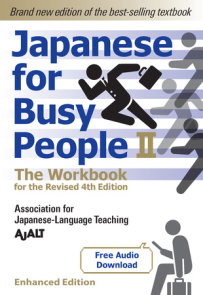 Japanese for Busy People Book 2: The Workbook (Enhanced with Audio)