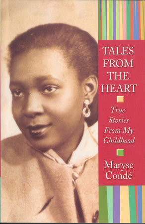 Tales from the Heart by Maryse Conde